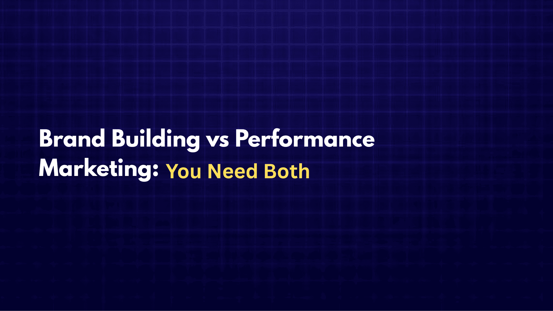 brand%20building%20vs%20pm%20blog%20%281%29.png.png
